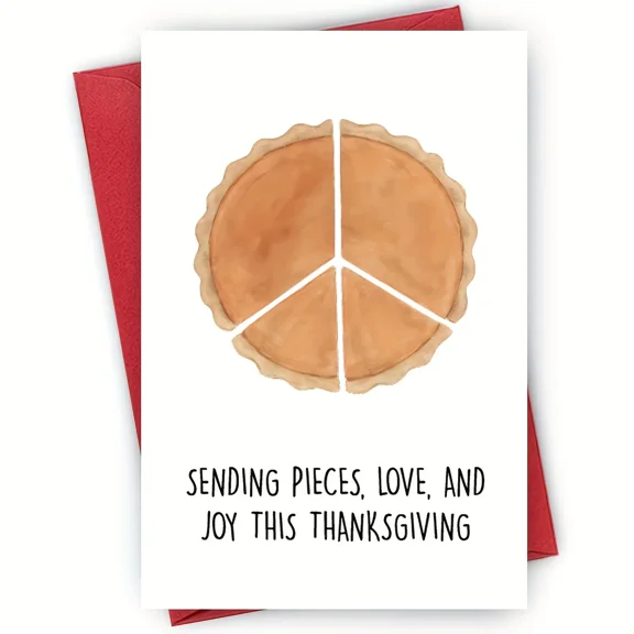 Thanksgiving Card - "Sending Pieces, Love, and Joy" Unique Pie Design - Blank Inside, Cute Red Envelope Included - Perfect Holiday Card for Family and Friends