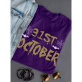 thumbnail image 3 of 31 St October Happy Halloween T-Shirt Women -Image by Shutterstock, Female Medium, 3 of 4