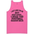 thumbnail image 1 of I Act Like I'm Ok. . .Football Neon Tank Top, 1 of 1
