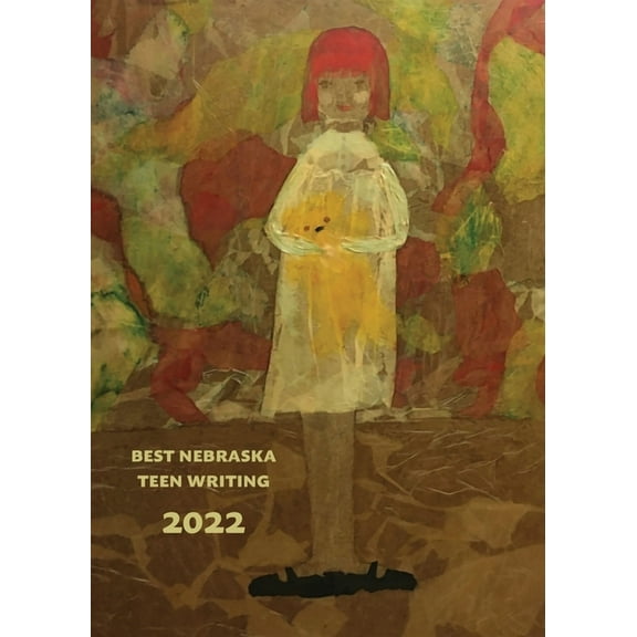 Best Nebraska Teen Writing 2022 (Paperback)