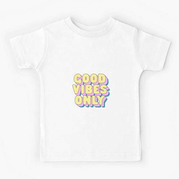 Good Vibes Only by The Motivated Type in Blue Pink and Yellow Kids T-Shirt