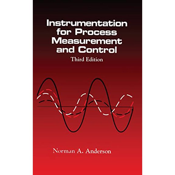 Pre-Owned Instrumentation for Process Measurement and Control, Third Editon (Hardcover) 0849398711 9780849398711