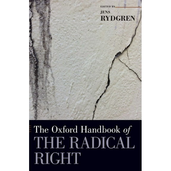 Oxford Handbooks Oxford Handbook of the Radical Right, (Hardcover)