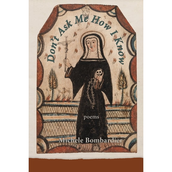 Don't Ask Me How I Know, (Paperback)