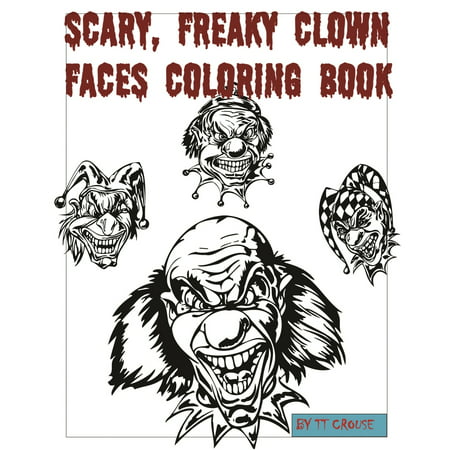 Scary, Freaky Clown Faces Coloring Book (Paperback)