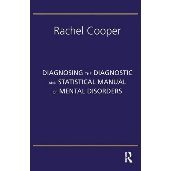 Pre-Owned Diagnosing the Diagnostic and Statistical Manual of Mental Disorders: Fifth Edition (Paperback)