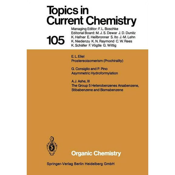 Topics in Current Chemistry Organic Chemistry, Book 105, (Paperback)