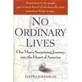 thumbnail image 1 of Pre-Owned No Ordinary Lives: One Man's Surprising Journey into the Heart of America (Hardcover) 0446526398 9780446526395, 1 of 1