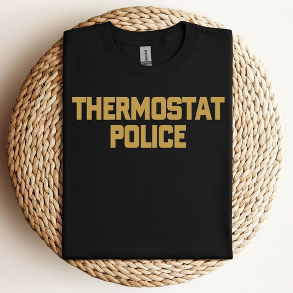 Thermostat Police T-Shirt