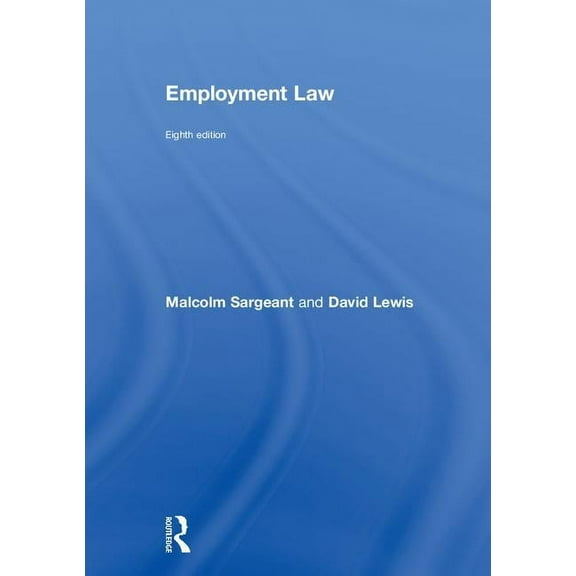 Employment Law: Eighth Edition (Hardcover)