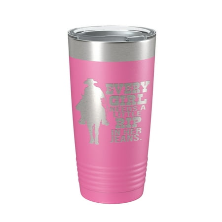 

Yellowstone Tumbler Every Girl Needs A Little Rip In Her Jeans Travel Mug Insulated Laser Engraved Coffee Cup 20 oz Pink