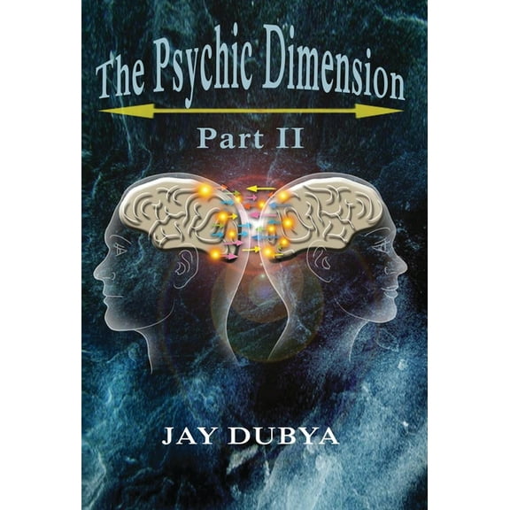 The Psychic Dimension, Part II, (Hardcover)
