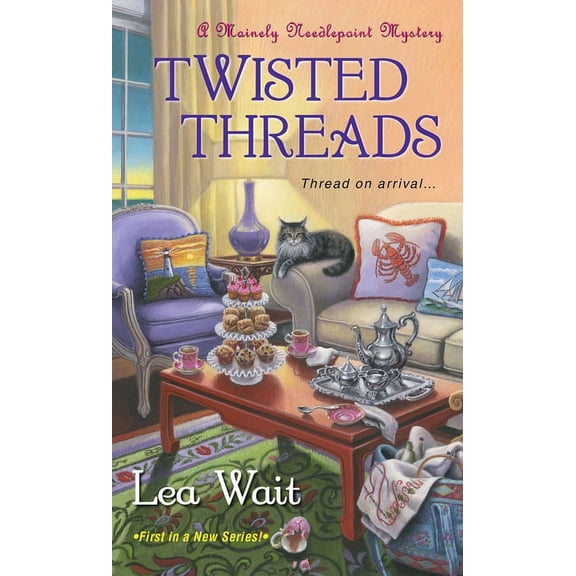 A Mainely Needlepoint Mystery: Twisted Threads (Series #1) (Paperback)