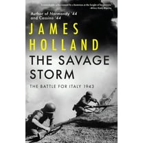 The Savage Storm: The Battle for Italy 1943, (Hardcover)
