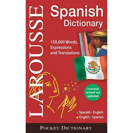Larousse Pocket Dictionary (Best Pocket Spanish English Dictionary)