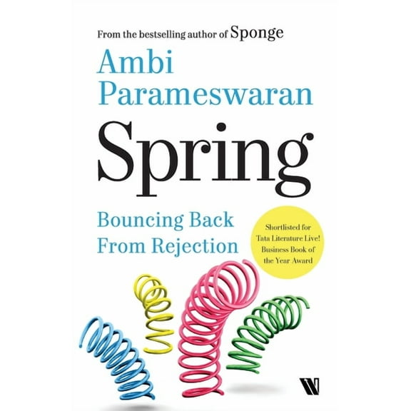 Spring: Bouncing Back from Rejection, (Paperback)