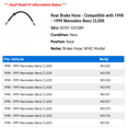 thumbnail image 2 of Rear Brake Hose - Compatible with 1998 - 1999 Mercedes-Benz CL500, 2 of 2