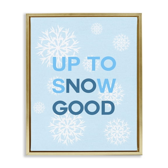 Stupell Industries Eclectic Up To Snow Good Phrase Gold Floating Frame Canvas Art, 17 x 21, by Lil' Rue