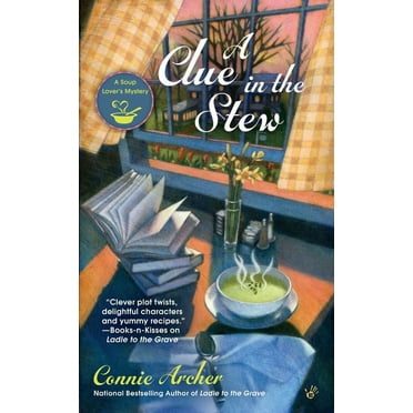 Soup Lover's Mystery A Clue in the Stew, Book 5, (Paperback)