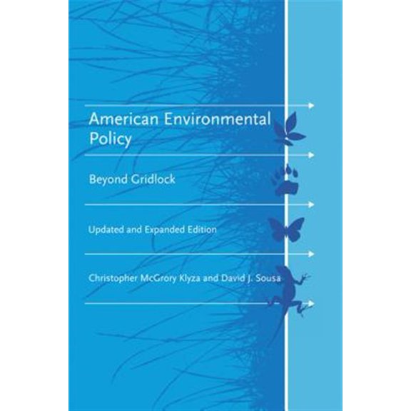 Pre-Owned American Environmental Policy, updated and expanded edition: Beyond Gridlock (Paperback) 0262525046 9780262525046