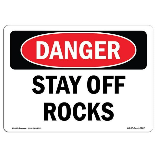 SignMission OS-DS-A-1014-L-2107 10 x 14 Po Signe de Danger OSHA - Rester hors des Rochers