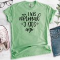 thumbnail image 2 of I Was Normal 3 Kids Ago Shirt, Unisex Women's Shirt, Mom Shirt, Mom Of 3 Shirt, Heather Apple Green, Large, 2 of 6