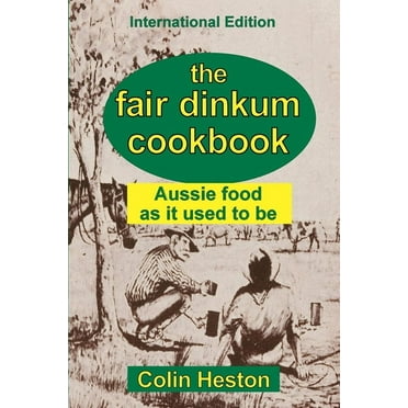 The Fair Dinkum Cookbook (Paperback)