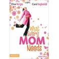 thumbnail image 1 of What Every Mom Needs (Updated Edtion), 1 of 2