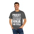 thumbnail image 4 of Humorous Clergyman Cleric Religious Worship Enthusiast Hilarious Priest Minister Parson Deacon Churchman Unisex Garment-Dyed T-shirt, 4 of 4