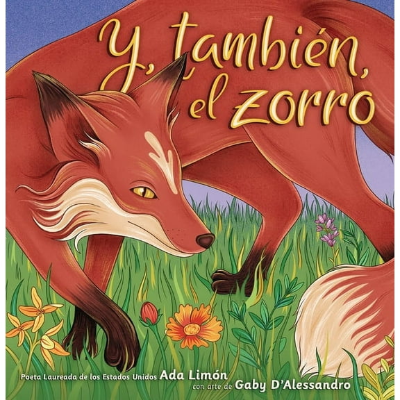 Y, También, El Zorro (And, Too, the Fox), (Paperback)