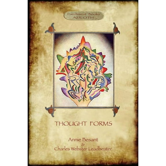 Thought-Forms; with entire complement of original colour illustrations (Aziloth Books), (Paperback)