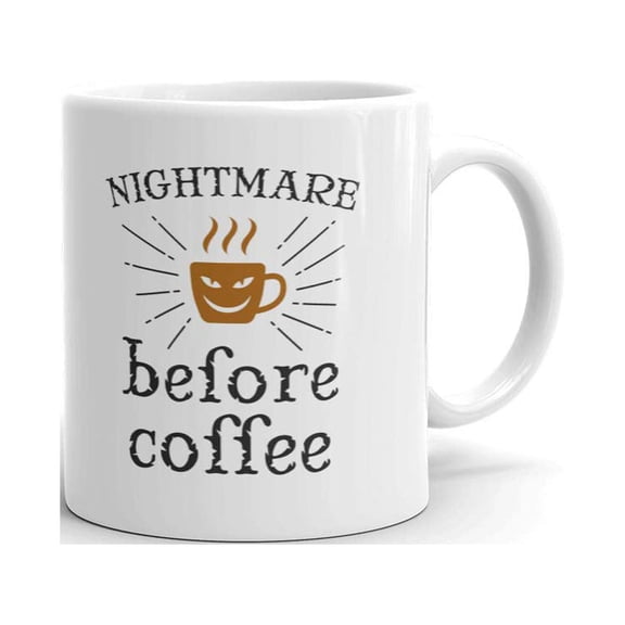 Nightmare Before Coffee Lovers Coffee Tea Ceramic Mug Office Work Cup Gift 11 oz