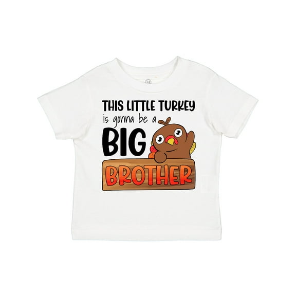 Inktastic This Little Turkey is Gonna Be a Big Brother Boys Toddler T-Shirt