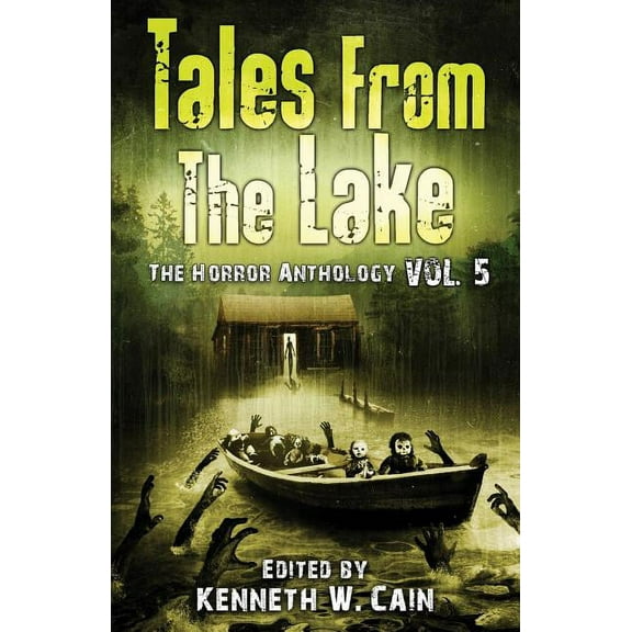 Tales from The Lake Vol.5: The Horror Anthology, (Paperback)