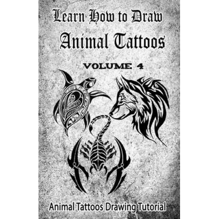Learn How to Draw Animal Tattoos: Animal Tattoos Drawing Tutorial (Animal  Tattoo) | Walmart Canada