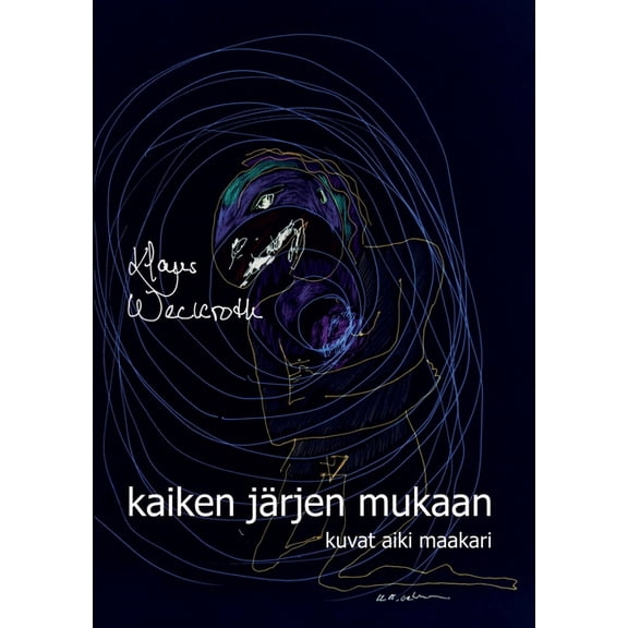 kaiken järjen mukaan (Paperback)