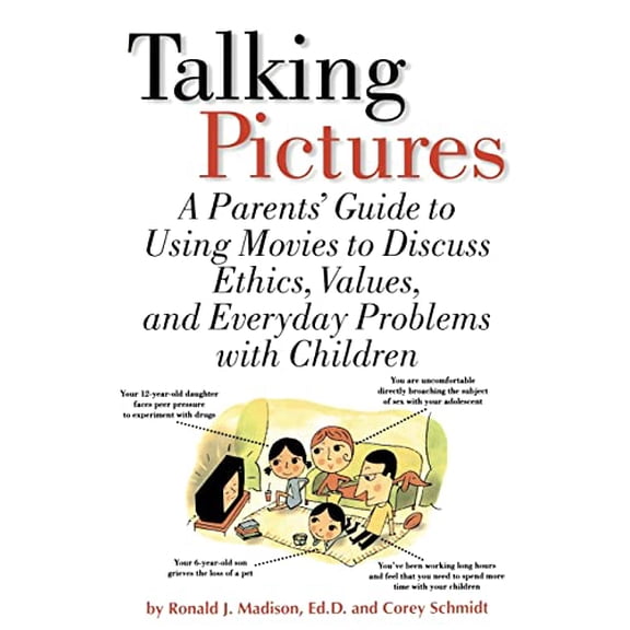 Pre-Owned Talking Pictures: A Parent's Guide To Using Movies To Discuss Ethics, Values, And Everyday Problems With Children Paperback