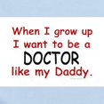 thumbnail image 2 of CafePress - Doctor (Like My Daddy) Infant Bodysuit - Baby Light Bodysuit, Size Newborn - 24 Months, 2 of 4