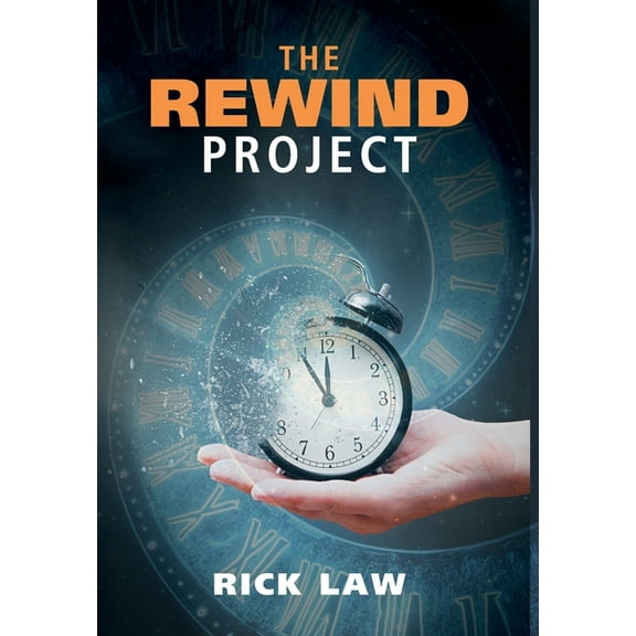 The Rewind Project (Hardcover)