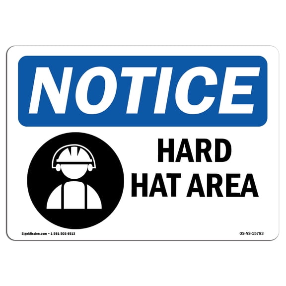 OSHA Notice Sign - NOTICE Hard Hat Area | Decal | Protect Your Business, Construction Site, Warehouse & Shop Area |  Made in the USA