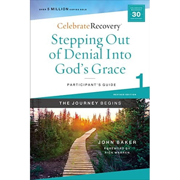 Pre-Owned Stepping Out of Denial into God's Grace Participant's Guide 1: A Recovery Program Based on Eight Principles from the Beatitudes (Celebrate Recovery) Paperback