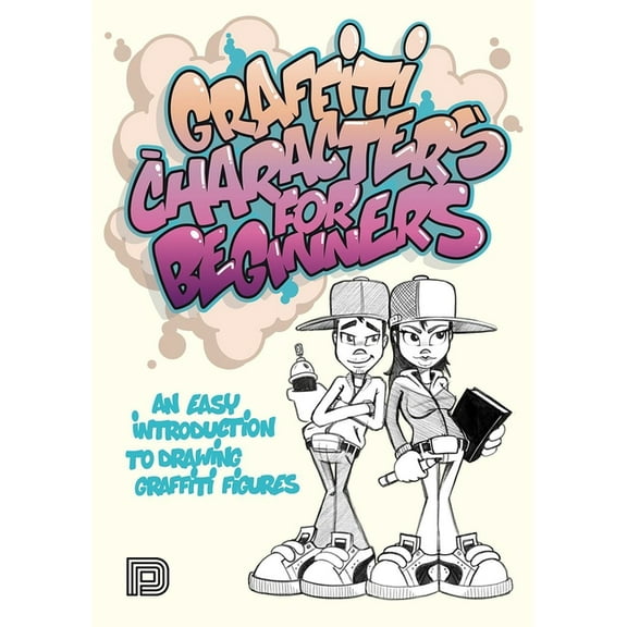 Graffiti Characters for Beginners