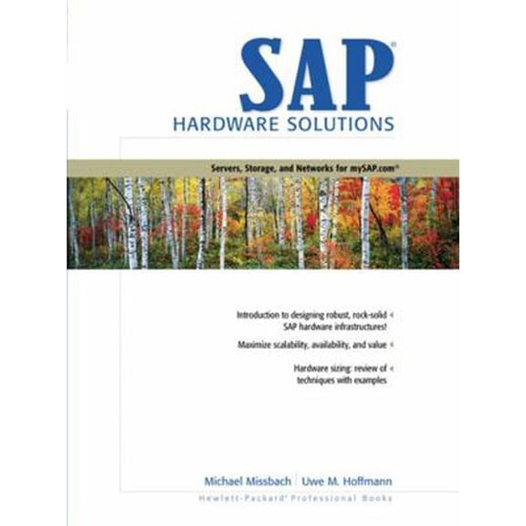 Pre-Owned SAP Hardware Solutions: Servers, Storage, and Networks for Mysap.com (Paperback) 0130280844 9780130280848