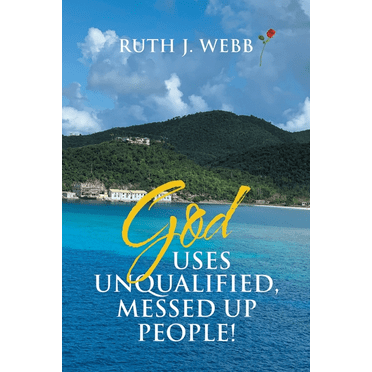 God Uses Unqualified, Messed up People!: It Is Not About You! (Paperback)