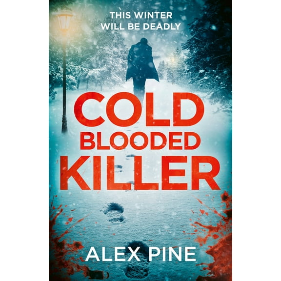 Di James Walker Cold Blooded Killer, Book 6, (Paperback)