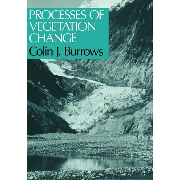 Studies; 141 Processes of Vegetation Change, (Paperback)