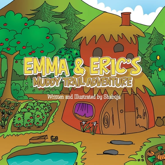 Emma & Eric's Muddy Trail Adventure, (Paperback)