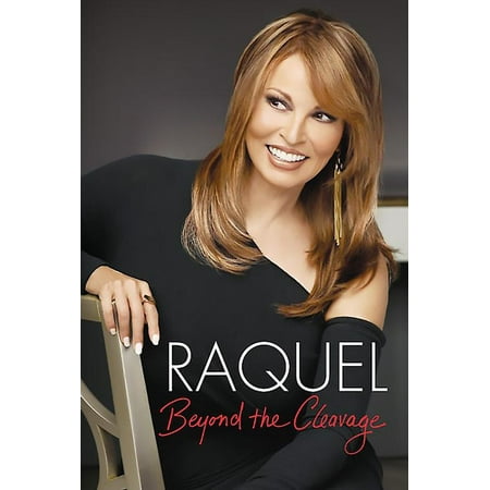 Raquel: Beyond the Cleavage