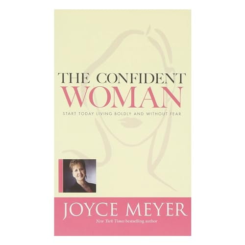 Pre-Owned The Confident Woman: Start Today Living Boldly and Without Fear, 9781455526772, 1455526770, Paperback, Reprint edition