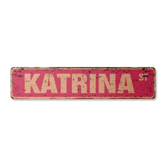 KATRINA Vintage Plastic Street Sign Childrens Name Room Sign | Indoor/Outdoor | 18" Wide